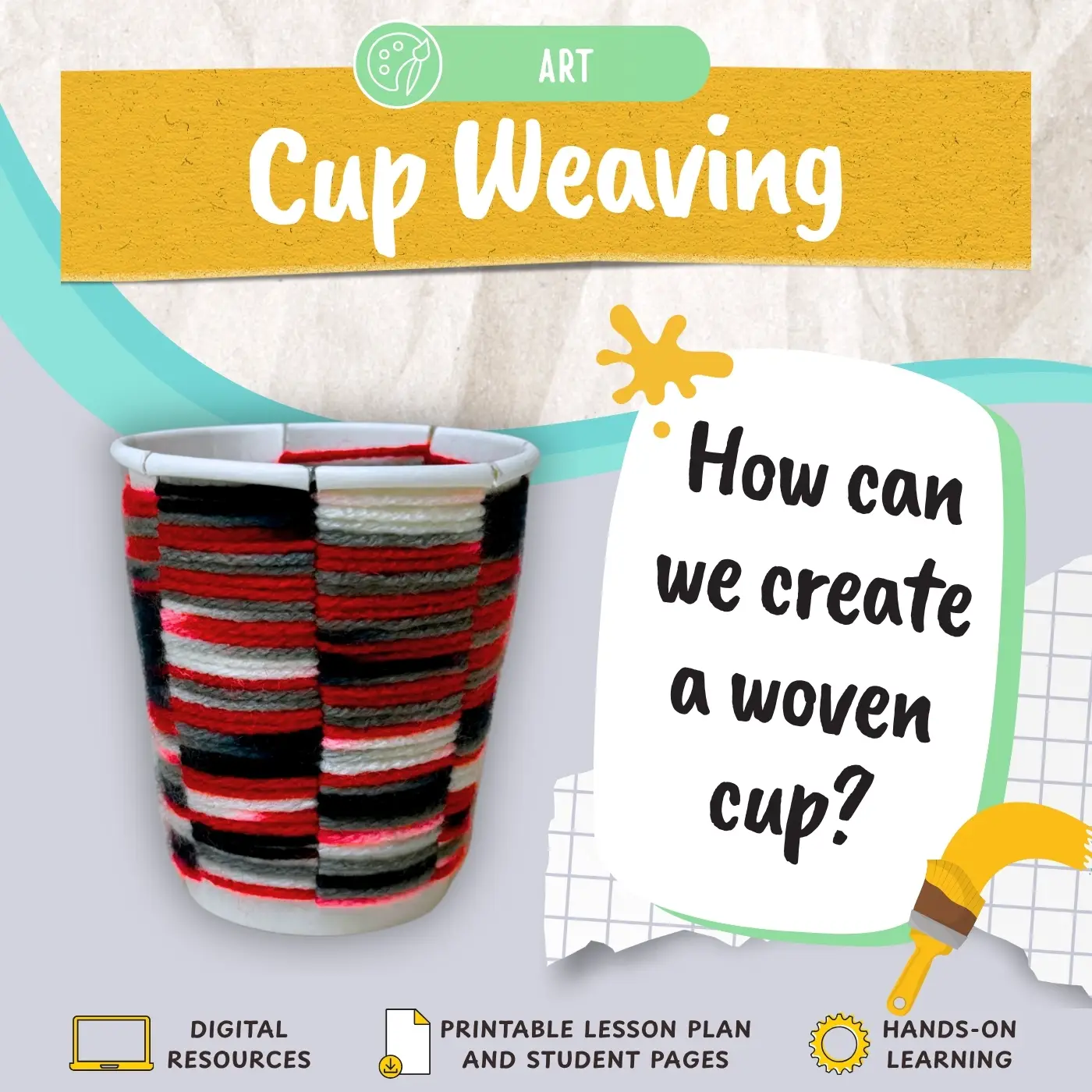 Cup Weaving